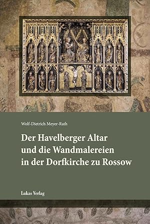 Bild des Verkufers fr Der Havelberger Altar und die Wandmalereien in der Dorfkirche zu Rossow zum Verkauf von moluna