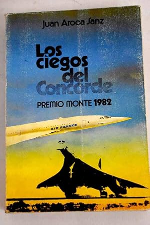 Imagen del vendedor de Los ciegos del Concorde a la venta por Alcan Libros