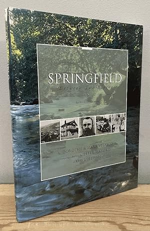 Seller image for Springfield Between Two Rivers: An Illustrated History (American Enterprise Series) for sale by Chaparral Books