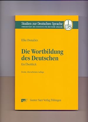 Die Wortbildung des Deutschen: Ein Überblick (Studien zur Deutschen Sprache)