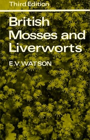 Seller image for British Mosses and Liverworts for sale by PEMBERLEY NATURAL HISTORY BOOKS BA, ABA