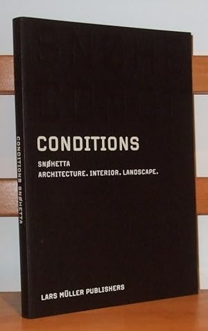Imagen del vendedor de Conditions: Snoehetta : Architecture, Interior, Landscape a la venta por George Jeffery Books