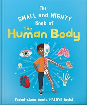 Seller image for Small and Mighty Book of the Human Body for sale by GreatBookPrices