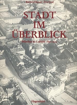 Bild des Verkufers fr Stadt im berblick. Mnchen im Luftbild 1890-1935. zum Verkauf von ANTIQUARIAT ERDLEN