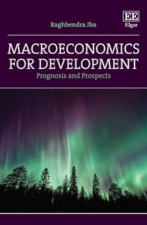 Seller image for Macroeconomics for Development : Prognosis and Prospects for sale by GreatBookPrices