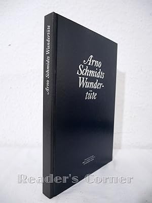 Seller image for Arno Schmidts Wundertte. Eine Sammlung fiktiver Briefe aus den Jahren 1948/49. for sale by Versandantiquariat Reader's Corner