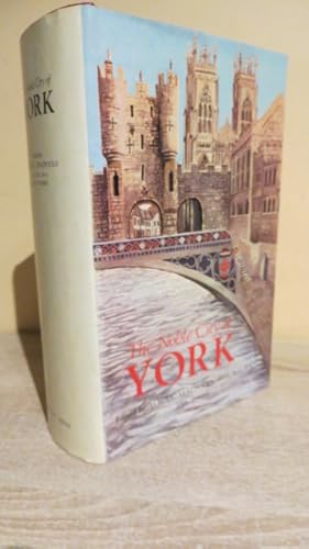 Immagine del venditore per THE NOBLE CITY OF YORK - NICE COPY IN D/W - LIMITED EDITION venduto da Parrott Books