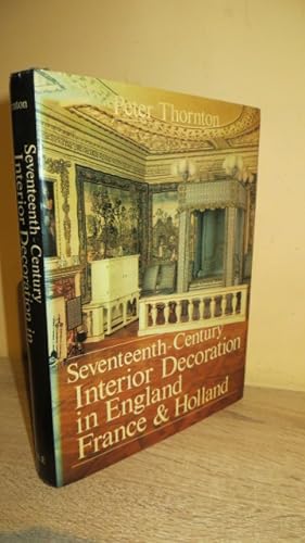 Imagen del vendedor de Seventeenth-Century Interior Decoration in England, France, and Holland (Studies in British Art) a la venta por Parrott Books