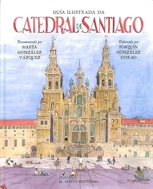 Bild des Verkufers fr GUA ILUSTRADA DA CATEDRAL DE SANTIAGO. zum Verkauf von Librera Smile Books