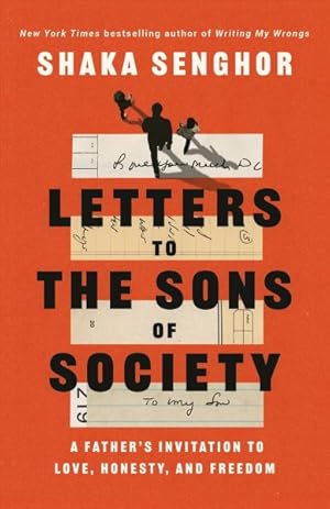 Seller image for Letters to the Sons of Society : A Father's Invitation to Love, Honesty, and Freedom for sale by GreatBookPrices
