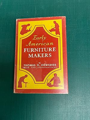 Bild des Verkufers fr EARLY AMERICAN FURNITURE MAKERS A Social and Biographical Study zum Verkauf von Old Hall Bookshop, ABA ILAB PBFA BA