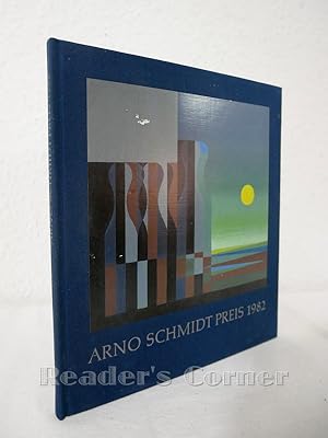 Arno Schmidt Preis 1982 für Hans Wollschläger. Vorsatz m. handschriftl. Signatur von Hans Wollsch...