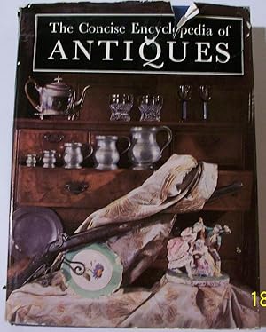 The Concise Encyclopedia of Antiques Volume One 1961