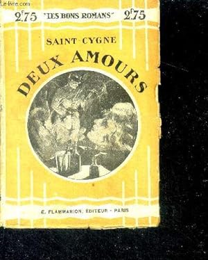 Bild des Verkufers fr Deux amours - Collection les bons romans N24 zum Verkauf von Le-Livre