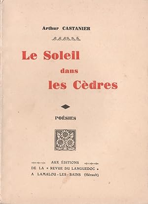 Le Soleil dans les Cèdres. Poésies.