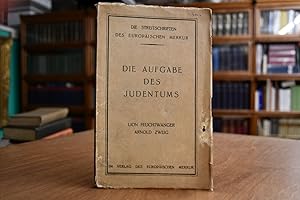 Die Aufgabe des Judentums. Die Streitschriften des Europäischen Merkur.