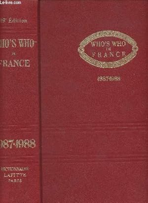 Bild des Verkufers fr Who's who in France - Qui est qui en France - Dictionnaire biographique - 19e dition - 1987-1988 zum Verkauf von Le-Livre