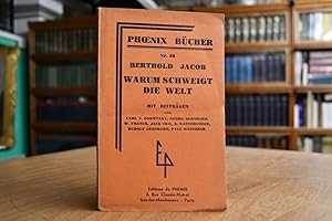 Warum schweigt die Welt? Warum schweigt die Welt. Mit Beiträgen von Carl v. Ossietzky, Georg Bern...