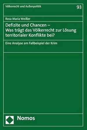 Immagine del venditore per Defizite und Chancen - Was trgt das Vlkerrecht zur Lsung territorialer Konflikte bei? venduto da Rheinberg-Buch Andreas Meier eK