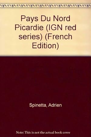 Immagine del venditore per Pays Du Nord Picardie (IGN red series) venduto da WeBuyBooks