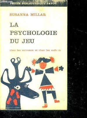 Seller image for De la psychologie du jeu chez les animaux et chez les enfants - petite bibliotheque payot n189 for sale by Le-Livre