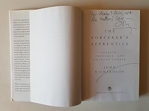 Immagine del venditore per The Sorcerer's Apprentice: Picasso, Provence and Douglas Cooper Inscribed By John Richardson To Min Hogg venduto da Hornseys