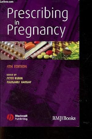 Bild des Verkufers fr Prescribing in pregnancy - 4th edition. zum Verkauf von Le-Livre
