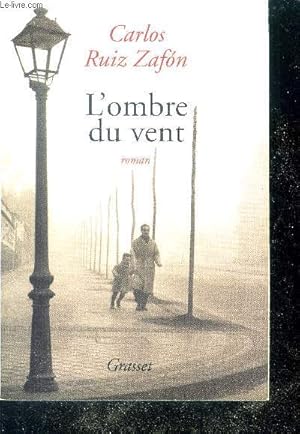 Imagen del vendedor de L'ombre du vent - roman a la venta por Le-Livre