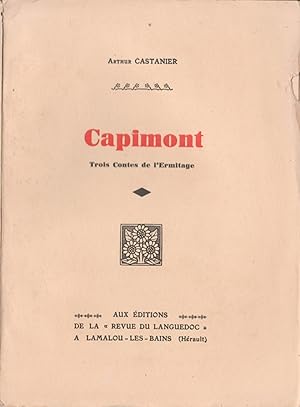 Capimont. Trois contes de l'Ermitage.