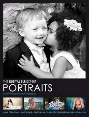 Seller image for Digital SLR Expert: Portraits - Essential Advice from Top Pros for sale by WeBuyBooks