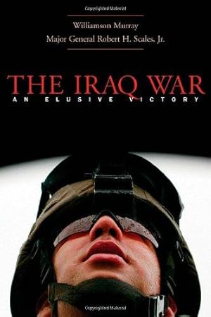 Imagen del vendedor de The Iraq War: A Military History a la venta por WeBuyBooks