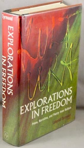 Seller image for Explorations in Freedom: Prose, Narrative, and Poetry from Kultura. for sale by Bucks County Bookshop IOBA