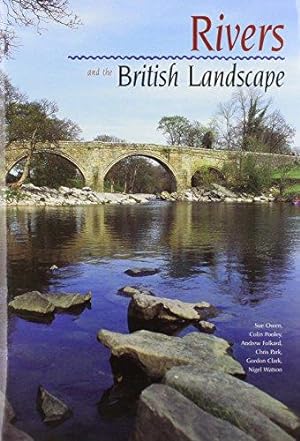 Imagen del vendedor de Rivers and the British Landscape a la venta por WeBuyBooks