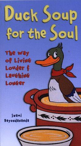 Bild des Verkufers fr Duck Soup for the Soul zum Verkauf von WeBuyBooks