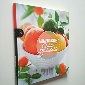 Imagen del vendedor de Alimentacin para una vida saludable a la venta por MAUTALOS LIBRERA