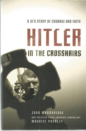 Bild des Verkufers fr Hitler in the Crosshairs zum Verkauf von The Book Junction