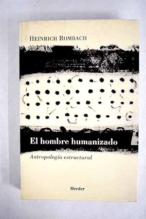 El hombre humanizado