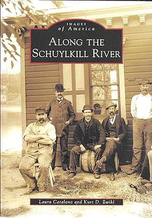 Along the Schuylkill River [Images of America]