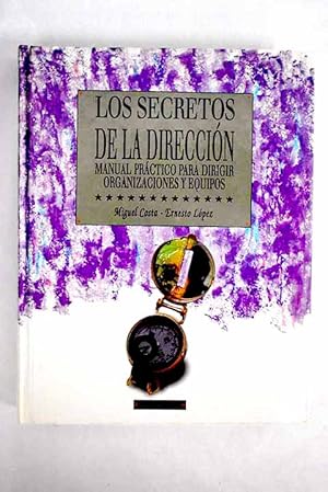 Bild des Verkufers fr Los secretos de la direccin zum Verkauf von Alcan Libros