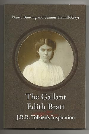 Imagen del vendedor de The Gallant Edith Bratt: J.R.R. Tolkien's Inspiration (Cormar 46) a la venta por Frances Wetherell