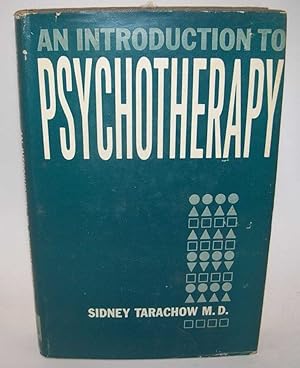 Imagen del vendedor de An Introduction to Psychotherapy a la venta por Easy Chair Books