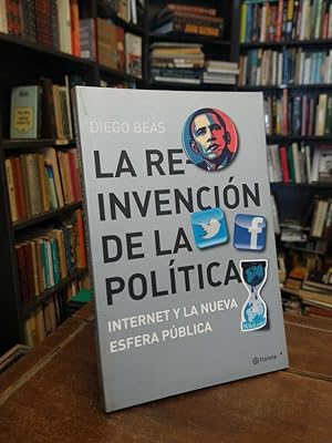 La reinvención de la política: Internet y la nueva esfera pública