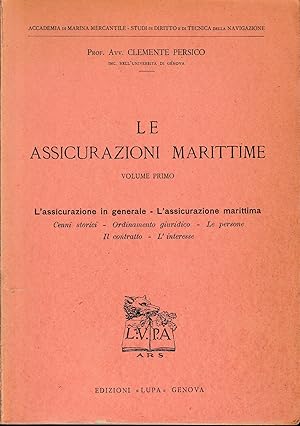 Le Assicurazioni Marittime, vol. 1^. Un volume.