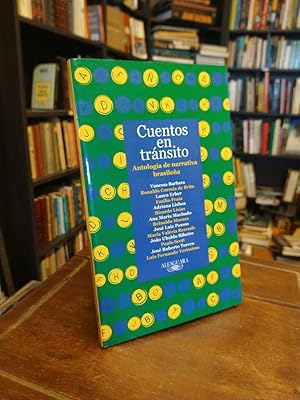 Bild des Verkufers fr Cuentos en trnsito: Antologa de narrativa brasilea zum Verkauf von Thesauros
