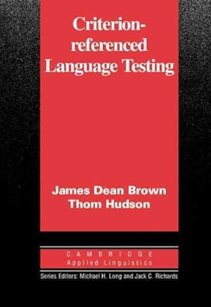 Seller image for Criterion-Referenced Language Testing for sale by GreatBookPrices
