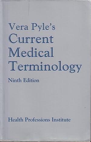 Imagen del vendedor de Vera Pyle's Current Medical Terminology - Ninth Edition a la venta por Robinson Street Books, IOBA