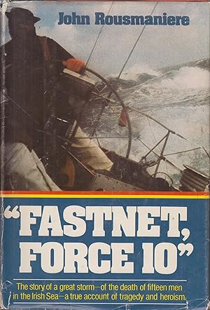 Seller image for Fastnet, Force 10 for sale by Robinson Street Books, IOBA