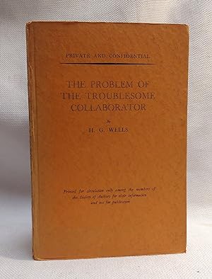 The Problem of the Troublesome Collaborator: An Account of Certain Difficulties in an Attempt to ...