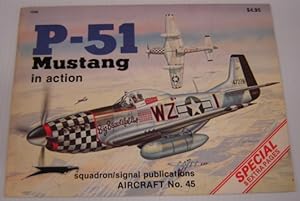 Seller image for P-51 Mustang In Action - Aircraft No. 45 for sale by Books of Paradise