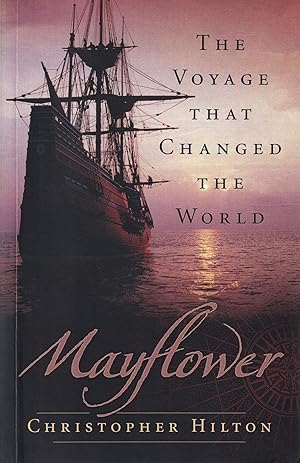 Mayflower: The Voyage That Changed the World